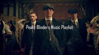 Peaky Blinders Music Playlist 4 [upl. by Calida]