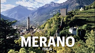 Meran  Merano Wonderful Spa City in the Italian Alps ITALY [upl. by Aneema]