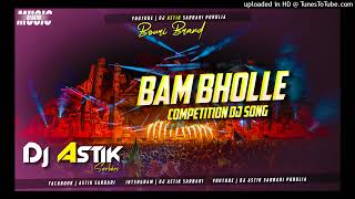 BAM BHOLE BAM EDM DANCE REMIX  DJ ASTIK SARBARI [upl. by Llebasi]