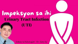 Urinary Tract Infection UTI  Dr Gary Sy [upl. by Ailsa]