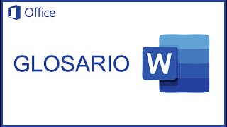 GLOSARIO DE TERMINOS EN MICROSOFT WORD [upl. by Aihn]