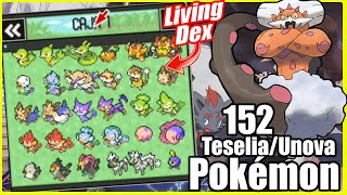 Cómo Capturar los 152 Pokémon de TeseliaUnova en Pokémon Blanco y Negro  Living Dex Completa [upl. by Chao]