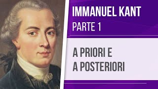 KANT 1 – A PRIORI E A POSTERIORI  RACIONALISMO [upl. by Eipper]