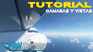 😱 FLIGHT SIMULATOR 2020 TUTORIAL cámaras y vistas DRONE fs2020 [upl. by Eveivenej]