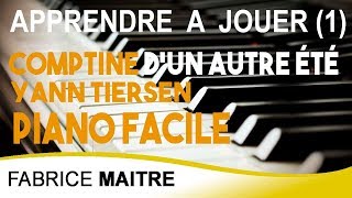 Tuto piano facile  Comptine dun autre été 1 Yann Tiersen [upl. by Dian662]