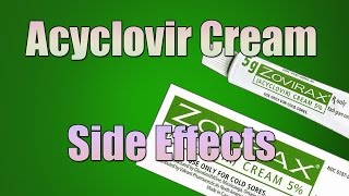 Acyclovir Cream Side Effects AntiViral Cream [upl. by Nellad820]