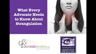 What Every Advocate Needs to Know About Strangulation [upl. by Bayly979]