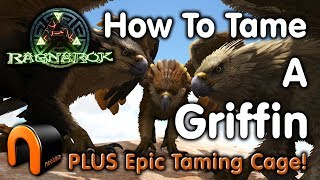 Ark HOW TO TAME A GRIFFIN amp NEW EPIC TAMING CAGE [upl. by Danielson]