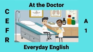 At the Doctor  Health  How to Describe your Symptoms in English [upl. by Vitek]