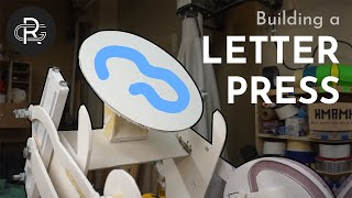 Building my own Letterpress [upl. by Poucher369]