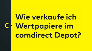 Wie verkaufe ich Wertpapiere im comdirect Depot [upl. by Airym747]