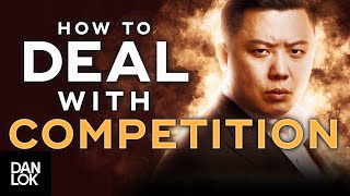 3 Ways To Deal With Business Competition [upl. by Ennyroc]