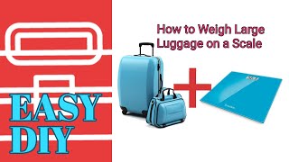 How to Weigh LARGE LUGGAGE on Normal Scale [upl. by Ajax]