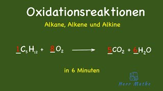 Oxidationsreaktion der Alkane Alkene und Alkine [upl. by Jehovah]