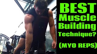 Is This THE MOST EFFECTIVE Muscle Building Technique MYO REPSREST PAUSE [upl. by Gamber4]