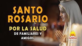 🔴 SANTO ROSARIO por la SALUD Y SANACIÓN de todos los ENFERMOS [upl. by Esille666]