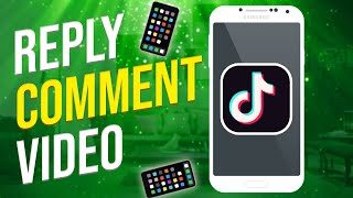 How to Reply to a Comment on Tiktok with a Video [upl. by Phipps]