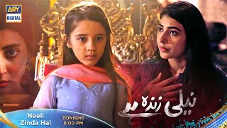 Neeli Zinda Hai Episode 2 Tonight at 800 PM ony on ARY Digital [upl. by Huskamp]