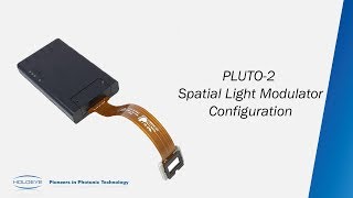 HOLOEYE Photonics PLUTO2 Spatial Light Modulator Configuration [upl. by Eedyaj550]