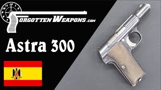 Astra 300  A Pocket Pistol Bought Mostly By Germany [upl. by Lotsirb702]