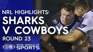 NRL Highlights Cronulla Sharks v North Queensland Cowboys – Round 23 [upl. by Jemima]