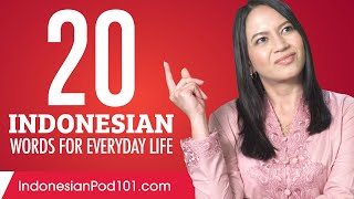 20 Indonesian Words for Everyday Life  Basic Vocabulary 1 [upl. by Temhem]