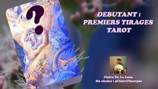 TUTO DEBUTANT  premiers tirages Tarot [upl. by Nauqan]