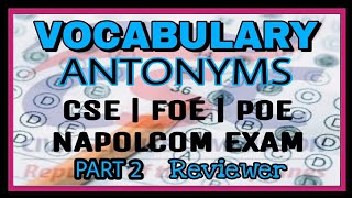 PART 2 ANTONYMS▪︎VOCABULARY  CIVIL SERVICE  FIRE amp PENOLOGY OFFICER EXAM  NAPOLCOM EXAM REVIEWER [upl. by Maloy]