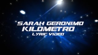 Sarah Geronimo â€” Kilometro Official Lyric Video [upl. by Hutson]