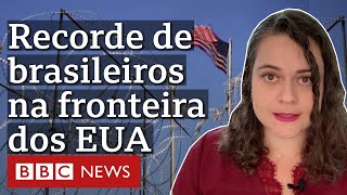 Número de brasileiros atravessando fronteira dos EUA bate recorde em 2021 [upl. by Strader533]