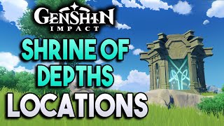 All Mondstadt Anemo Shrine Of Depths Locations 【Genshin Impact】 [upl. by Blain]