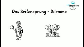 Praxis Ethik Philosophie Das Seitensprung Dilemma [upl. by Okin]