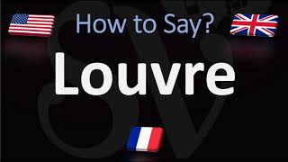 How to Pronounce Louvre  Paris Museum Pronunciation Native Speaker [upl. by Ikim]