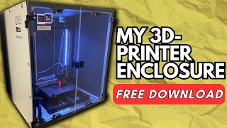 Steps how I built my own 3DPrinter Enclosure Try it out [upl. by Luca]