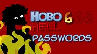 Hobo 6  HELL Passwords [upl. by Ahsasal]