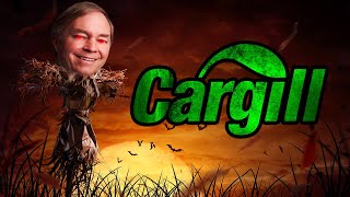 Cargill The Worst Company In the World [upl. by Anicul]