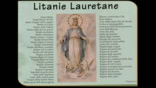 Litanie Lauretane della Beata Vergine Maria [upl. by Eehtomit]