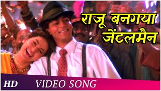 Raju Ban Gaya Gentleman Title Song  Raju Ban Gaya Gentleman 1992  Shahrukh Khan  Nana Patekar [upl. by Eduj301]