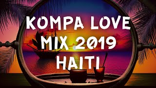 HAITIAN KOMPA MUSIC INSTRUMENTAL MIX 2019  HAITI  MIAMI  PARIS  CANADA [upl. by Kippy260]