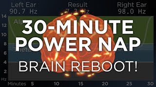 30Minute POWER NAP for Energy and Focus The Best Binaural Beats [upl. by Elsey640]