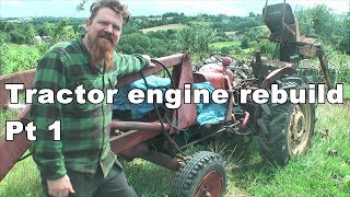 Tractor engine rebuild pt 1 [upl. by Benildas]