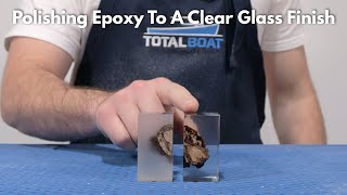 How to Polish Epoxy to a Clear Glass Finish [upl. by Allac]