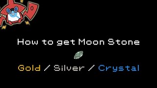 All Moon Stones locations in Pokemon GoldSilverCrystal [upl. by Langille]