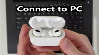 How to Connect AirPods Pro to Windows PC [upl. by Enomad]