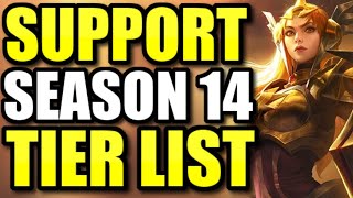 The Official Season 14 Support Tier List [upl. by Fairleigh]