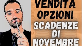 ⚠️ COME VENDERE OPZIONI PUT e CALL  Vi spiego le mie entrate e le operazioni di novembre [upl. by Acenahs712]