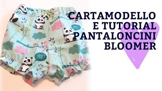 Tutorial di cucito confezionare dei pantaloncini bebè bloomer e cartamodello [upl. by Amaleta90]