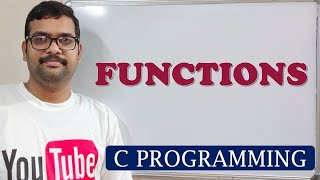 54  FUNCTIONS  C PROGRAMMING [upl. by Yasmine978]