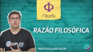 Filosofia  Razão Filosófica [upl. by Lorette]