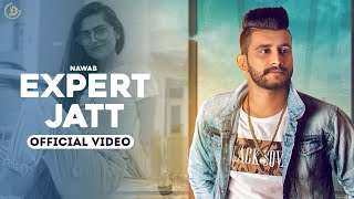 EXPERT JATT  NAWAB Official Video Mista Baaz  Juke Dock [upl. by Sheba]